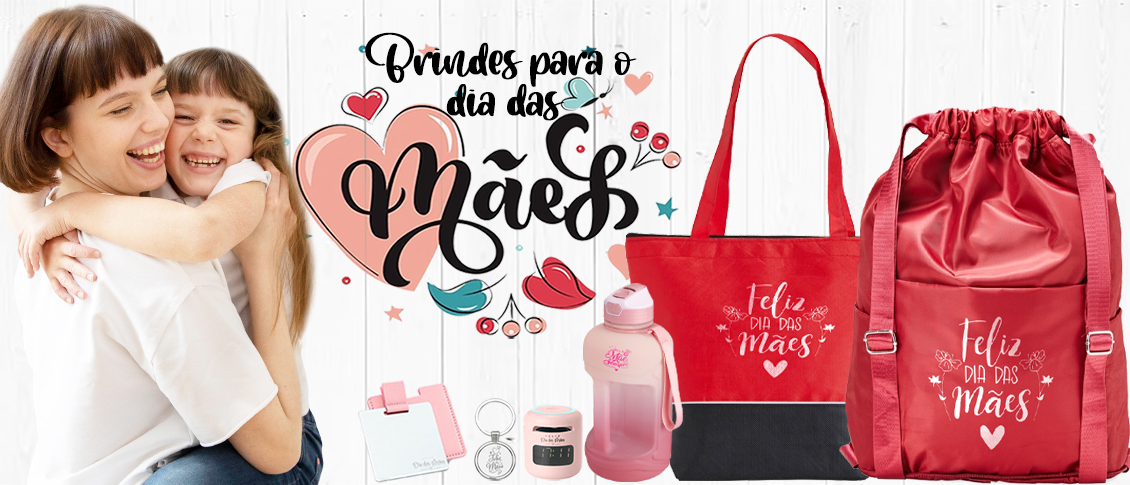 Brindes Para O Dia Das Mães